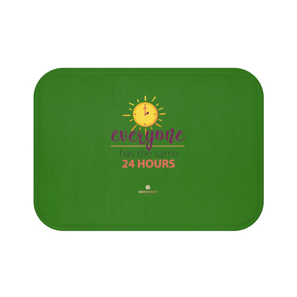 Green "Everyone Has The Same 24 Hours" Inspirational Quote Bath Mat- Printed in USA-Bath Mat-Small 24x17-Heidi Kimura Art LLC