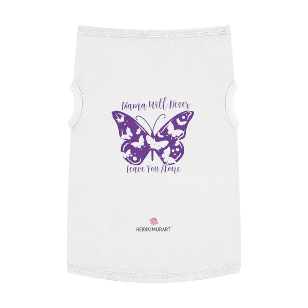 Best Pet Tank Top For Dog/ Cat, Mother Will Never Leave Your Alone, Purple Butterfly Lovely Heart Mom Premium Cotton Pet Clothing For Cat/ Dog Moms, For Medium, Large, Extra Large Dogs/ Cats, (Size: M, L, XL)-Printed in USA, Tank Top For Dogs Puppies Cats, Dog Tank Tops, Dog Clothes, Dog Cat Suit/ Tshirt, T-Shirts For Dogs, Dog, Cat Tank Tops, Pet Clothing, Pet Tops, Dog Outfit Shirt, Dog Cat Sweater, Gift Dog Cat Mom Dad, Pet Dog Fashion 