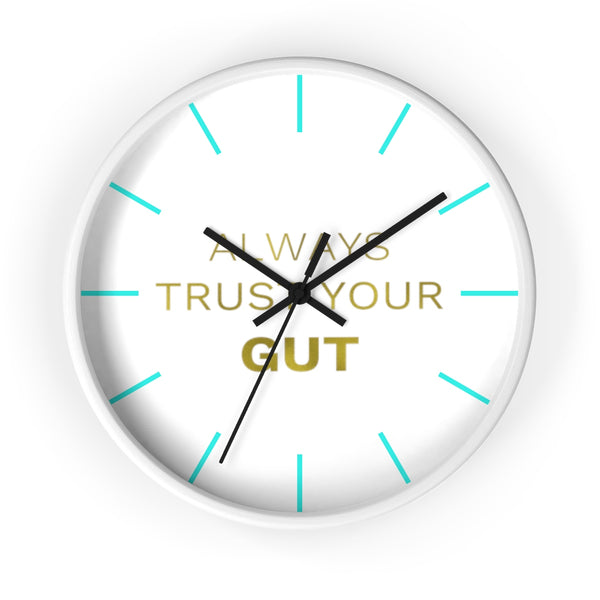 Inspirational Quote Wall Clock, 10" Dia. Clock w/ "Always Trust Your Gut" Quote- Made in USA-Wall Clock-White-Black-Heidi Kimura Art LLC
