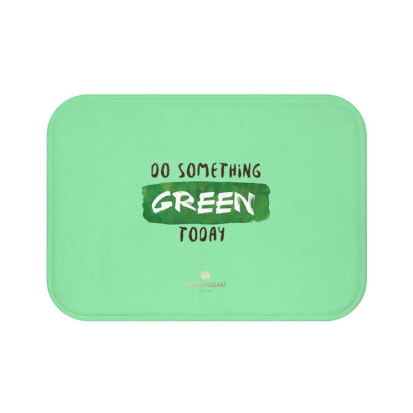 Light Green "Do Something Green Today", Inspirational Bath Mat- Printed in USA-Bath Mat-Small 24x17-Heidi Kimura Art LLC