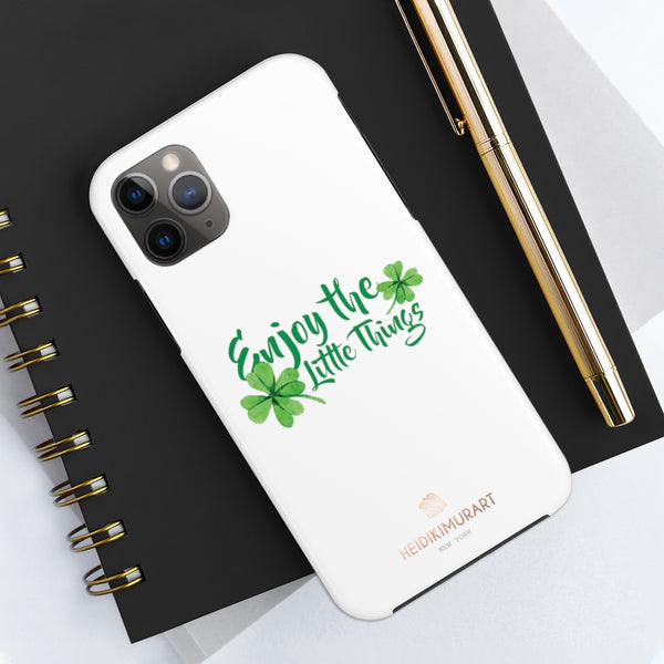 Motivational Saying Print Phone Case, Leaf Case Mate Tough Phone Cases-Made in USA - Heidikimurart Limited 