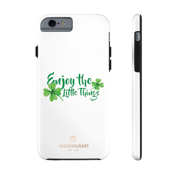 Motivational Saying Print Phone Case, Leaf Case Mate Tough Phone Cases-Made in USA - Heidikimurart Limited 