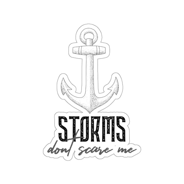 Storms Don't Scare Me Motivational Inspirational Quote Print Kiss-Cut Stickers- Made in USA-Kiss-Cut Stickers-3x3"-White-Heidi Kimura Art LLC