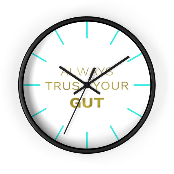 Inspirational Quote Wall Clock, 10" Dia. Clock w/ "Always Trust Your Gut" Quote- Made in USA-Wall Clock-Black-Black-Heidi Kimura Art LLC