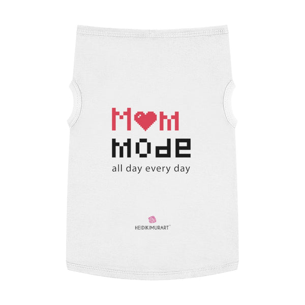 Best Pet Tank Top For Dog/ Cat, Lovely Mom Mode Premium Cotton Pet Clothing For Cat/ Dog Moms, For Medium, Large, Extra Large Dogs/ Cats, Tank Top For Dogs Puppies Cats, Dog Tank Tops, Dog Clothes, T-Shirts For Dogs, Dog, Cat Tank Tops (Size: M, L, XL)-Printed in USA