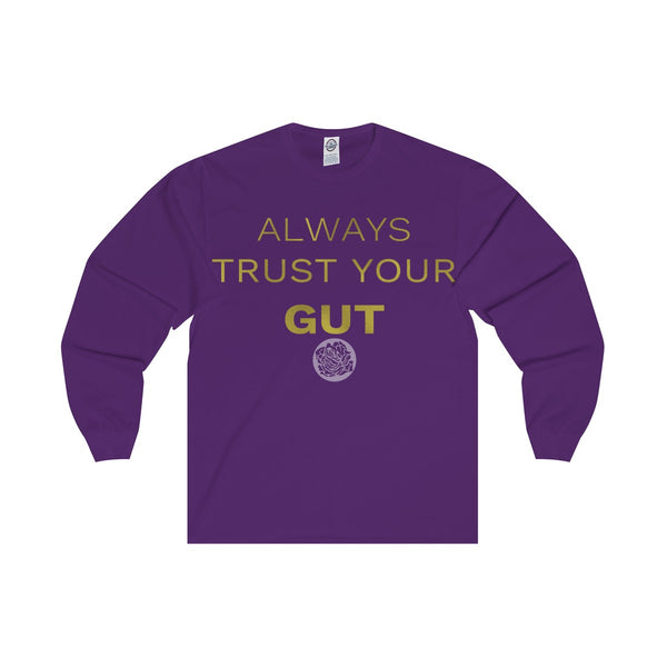 Motivational Unisex Long Sleeve Tee,"Always Trust Your Gut" Quote- Made in USA-Long-sleeve-Purple-S-Heidi Kimura Art LLC