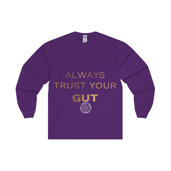 Unisex Long Sleeve Tee w/"Always Trust Your Gut" Invitational Quote -Made in USA-Long-sleeve-Purple-S-Heidi Kimura Art LLC