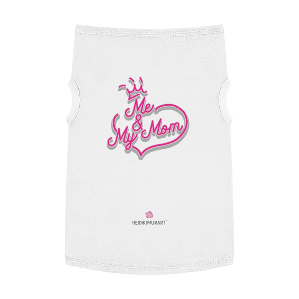 Best Pet Tank Top For Dog/ Cat, Me and My Mom, Lovely Heart Mom Premium Cotton Pet Clothing For Cat/ Dog Moms, For Medium, Large, Extra Large Dogs/ Cats, (Size: M, L, XL)-Printed in USA, Tank Top For Dogs Puppies Cats, Dog Tank Tops, Dog Clothes, Dog Cat Suit/ Tshirt, T-Shirts For Dogs, Dog, Cat Tank Tops, Pet Clothing, Pet Tops, Dog Outfit Shirt, Dog Cat Sweater, Gift Dog Cat Mom Dad, Pet Dog Fashion 