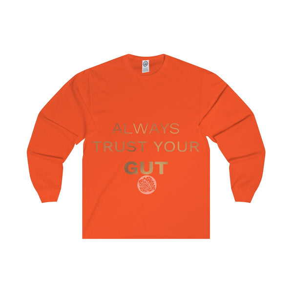 Unisex Long Sleeve Tee w/"Always Trust Your Gut" Invitational Quote -Made in USA-Long-sleeve-Orange-S-Heidi Kimura Art LLC