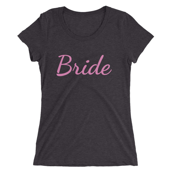 Bride/ Customizable Text Premium Ladies' Short Sleeve T-Shirt (US Size: S-2XL)-Women's T-Shirt-Solid Dark Grey Triblend-S-Heidi Kimura Art LLC